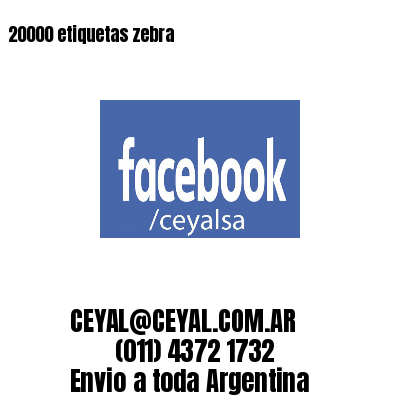 20000 etiquetas zebra