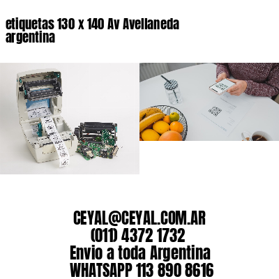 etiquetas 130 x 140 Av Avellaneda argentina