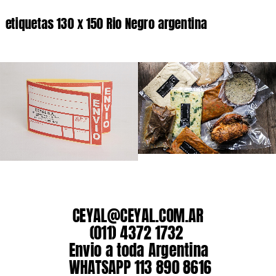 etiquetas 130 x 150 Rio Negro argentina