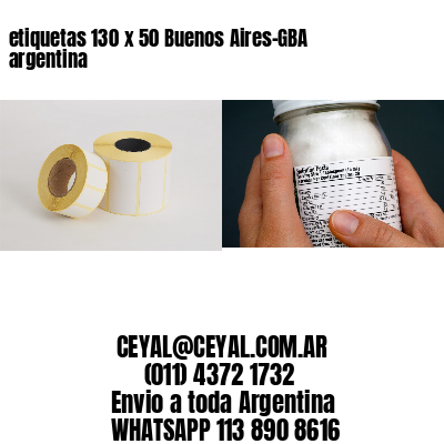 etiquetas 130 x 50 Buenos Aires-GBA argentina