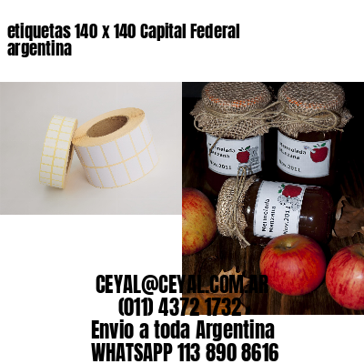 etiquetas 140 x 140 Capital Federal argentina