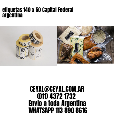 etiquetas 140 x 50 Capital Federal argentina