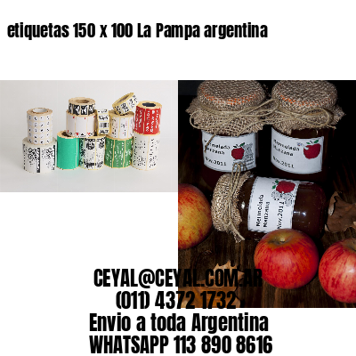 etiquetas 150 x 100 La Pampa argentina