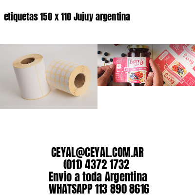 etiquetas 150 x 110 Jujuy argentina