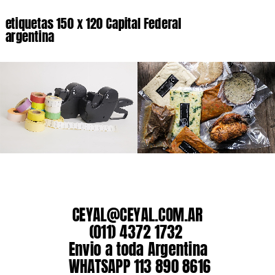 etiquetas 150 x 120 Capital Federal argentina