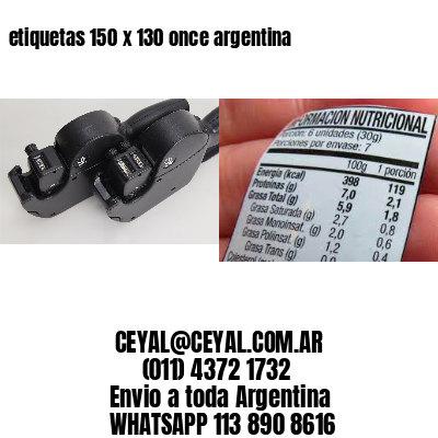 etiquetas 150 x 130 once argentina