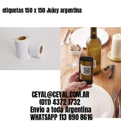 etiquetas 150 x 150 Jujuy argentina