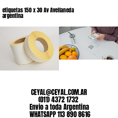 etiquetas 150 x 30 Av Avellaneda argentina