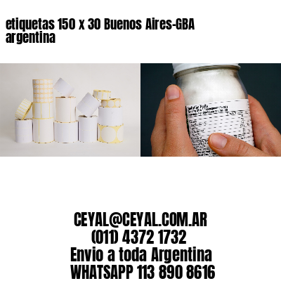 etiquetas 150 x 30 Buenos Aires-GBA argentina