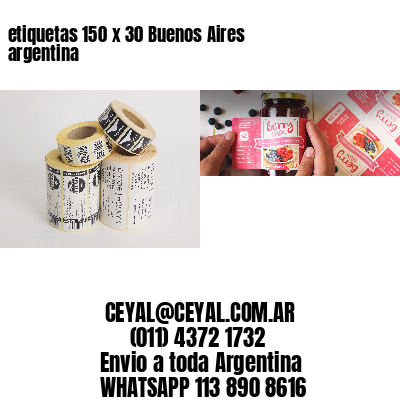 etiquetas 150 x 30 Buenos Aires argentina