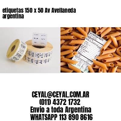 etiquetas 150 x 50 Av Avellaneda argentina