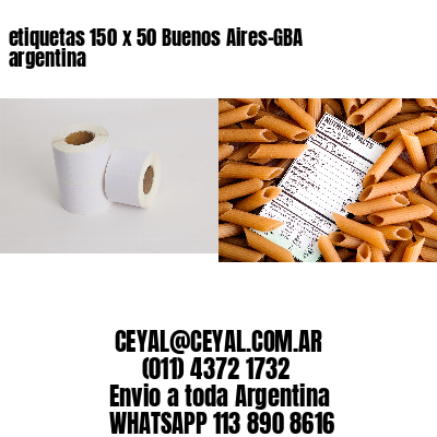 etiquetas 150 x 50 Buenos Aires-GBA argentina