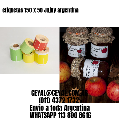 etiquetas 150 x 50 Jujuy argentina