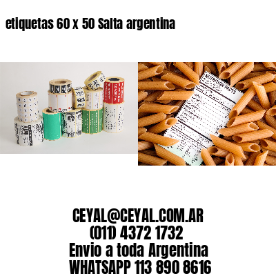 etiquetas 60 x 50 Salta argentina