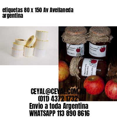 etiquetas 80 x 150 Av Avellaneda argentina