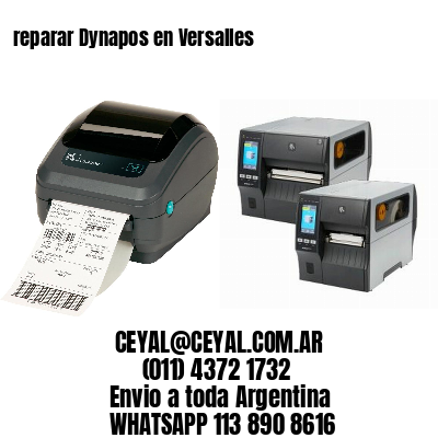 reparar Dynapos en Versalles