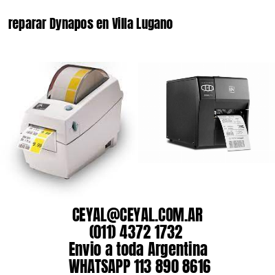 reparar Dynapos en Villa Lugano