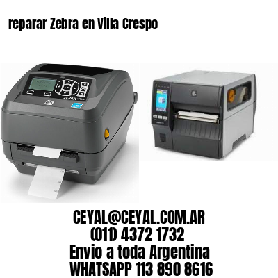 reparar Zebra en Villa Crespo