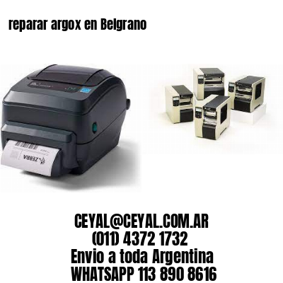 reparar argox en Belgrano