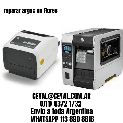 reparar argox en Flores