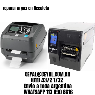 reparar argox en Recoleta