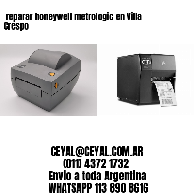 reparar honeywell metrologic en Villa Crespo