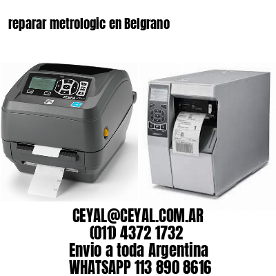 reparar metrologic en Belgrano