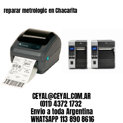 reparar metrologic en Chacarita