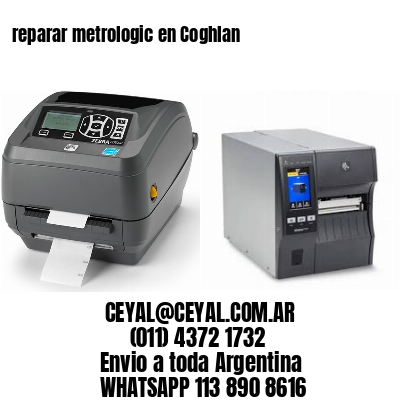 reparar metrologic en Coghlan