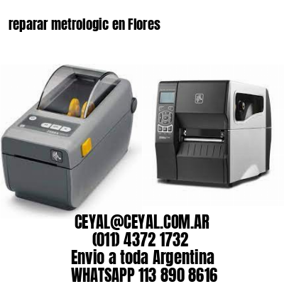 reparar metrologic en Flores