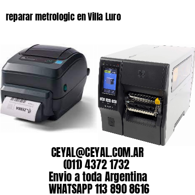 reparar metrologic en Villa Luro