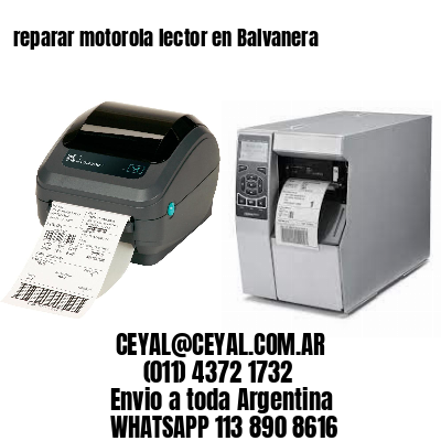 reparar motorola lector en Balvanera