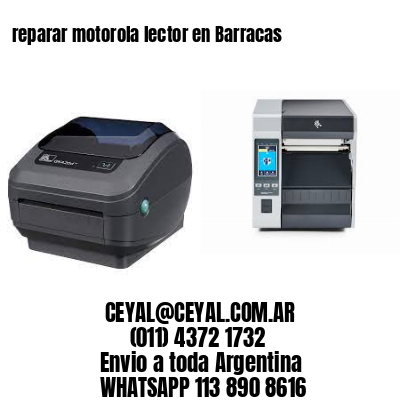 reparar motorola lector en Barracas