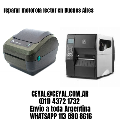 reparar motorola lector en Buenos Aires