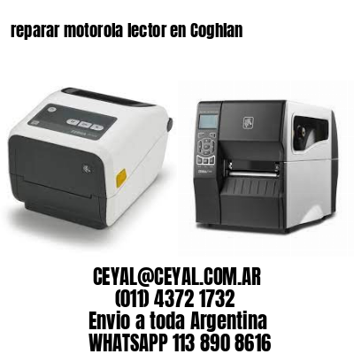 reparar motorola lector en Coghlan