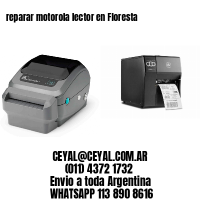 reparar motorola lector en Floresta