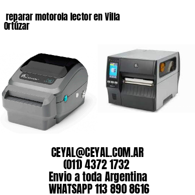 reparar motorola lector en Villa Ortúzar