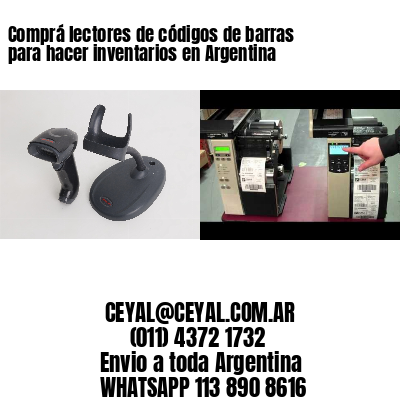 Comprá lectores de códigos de barras para hacer inventarios en Argentina