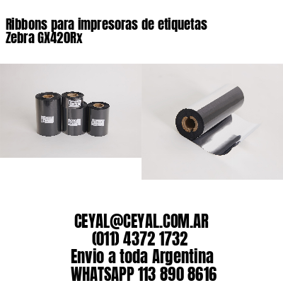 Ribbons para impresoras de etiquetas Zebra GX420Rx