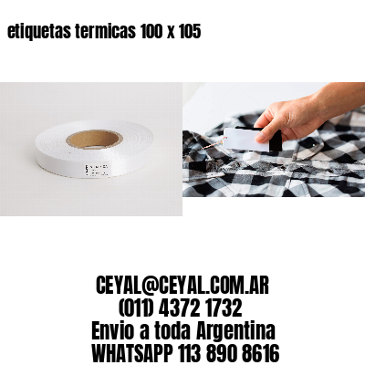 etiquetas termicas 100 x 105