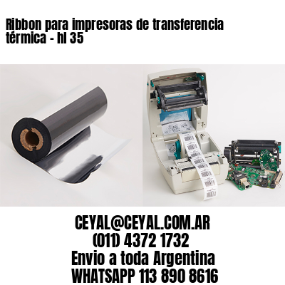 Ribbon para impresoras de transferencia térmica – hl 35