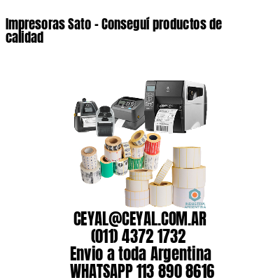 Impresoras Sato – Conseguí productos de calidad