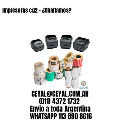 Impresoras cg2 – ¿Charlamos?