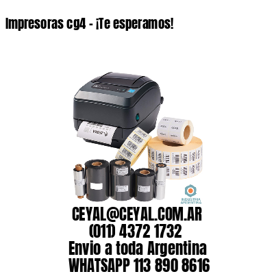 Impresoras cg4 – ¡Te esperamos!