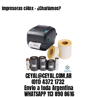 Impresoras cl4nx – ¿Charlamos?