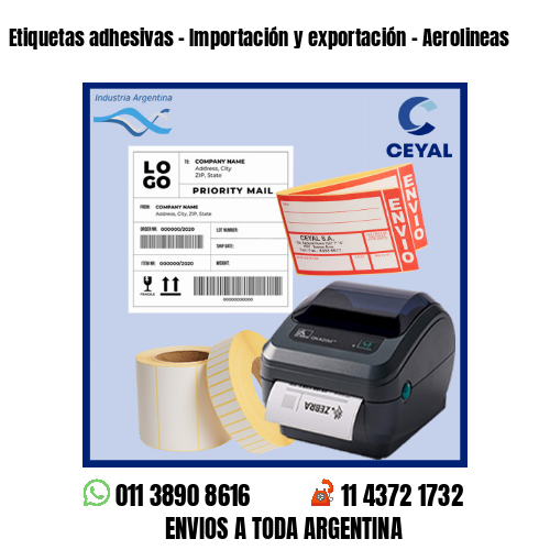 Etiquetas adhesivas - Importación y exportación - Aerolineas