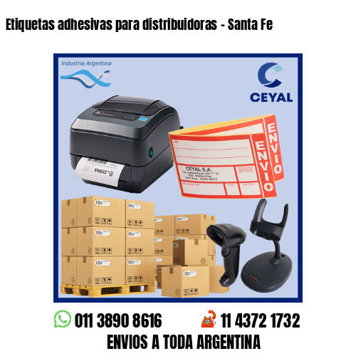 Etiquetas adhesivas para distribuidoras – Santa Fe