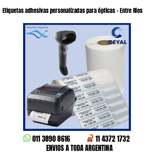 Etiquetas adhesivas personalizadas para ópticas – Entre Rios