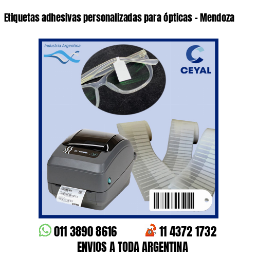 Etiquetas adhesivas personalizadas para ópticas – Mendoza