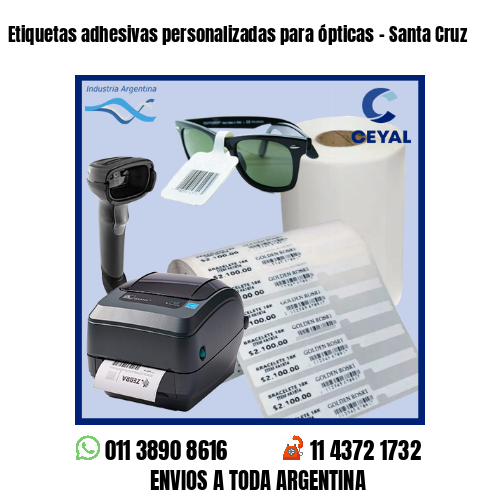 Etiquetas adhesivas personalizadas para ópticas – Santa Cruz